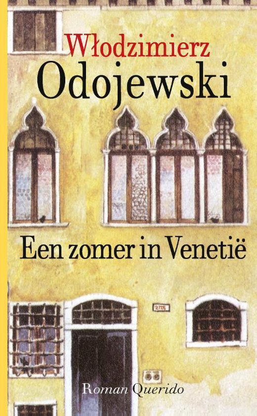 25 ♦ Włodzimierz Odojewski, Een zomer in Venetië